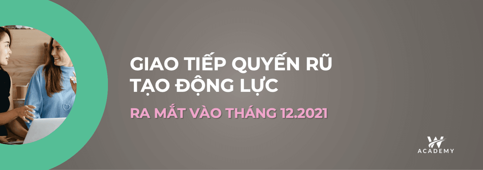 ĐÁNH THỨC SỰ QUYẾN RŨ BÊN TRONG